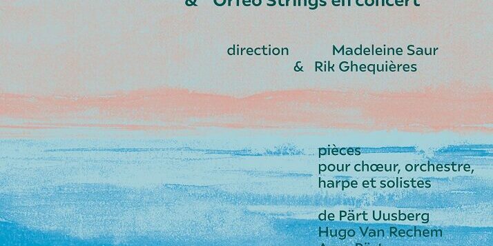 26 mars 2023 - Concert Le Madrigal et Orféo Strings